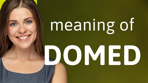 domed meaning slang|getting dome.